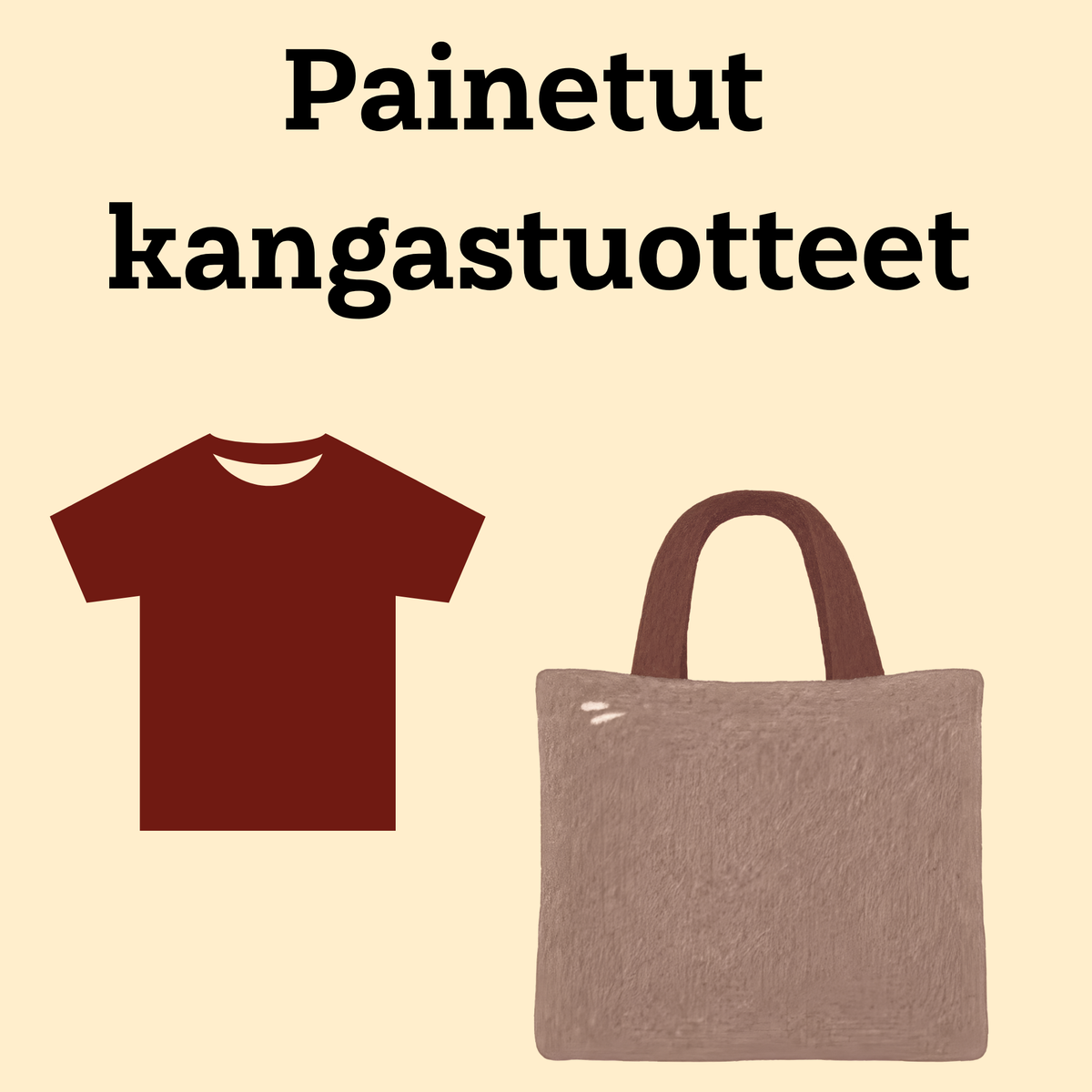 Painetut vaatteet ja muut kangastuotteet