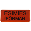 ESIMIES - FÖRMAN Rintakyltti